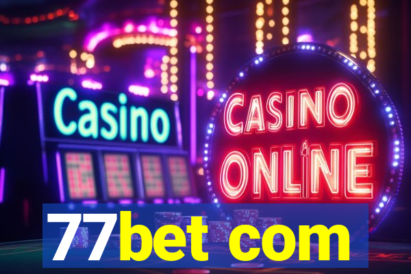 77bet com